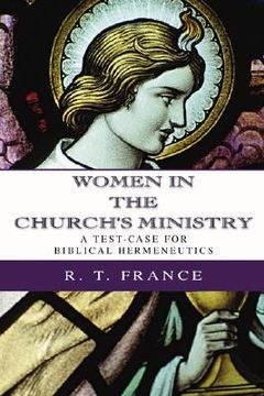 portada women in the church's ministry: a test-case for biblical hermeneutics (en Inglés)