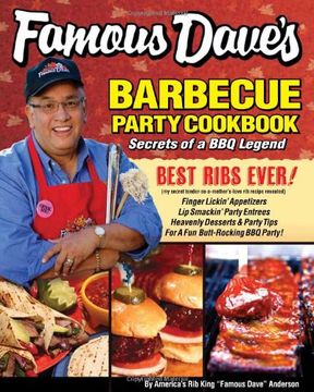 portada Famous Dave's Bar-B-Que Party Cookbook: Secrets of a BBQ Legend