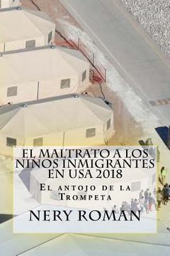 portada El Maltrato a los Ninos Inmigrantes en USA 2018