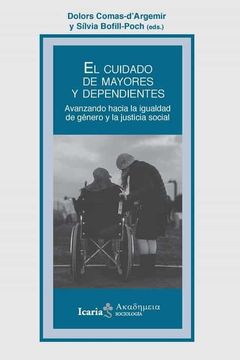 portada El Cuidado de los Mayores y Dependientes (in Spanish)