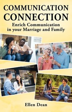 portada Communication Connection: Enrich Communication in your Marriage and Family (en Inglés)