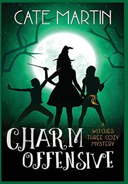 portada Charm Offensive: A Witches Three Cozy Mystery (The Witches Three Cozy Mysteries) 