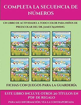 portada Fichas con Juegos Para la Guardería (Completa la Secuencia de Números): Este Libro Contiene 30 Fichas con Actividades a Todo Color Para Niños de 4 a 5 Años (in Spanish)
