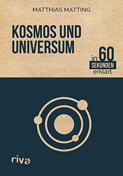 portada Kosmos und Universum in 60 Sekunden Erklärt (en Alemán)