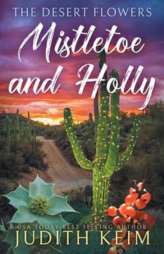 portada The Desert Flowers - Mistletoe & Holly (en Inglés)