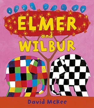 portada Elmer and Wilbur (en Inglés)