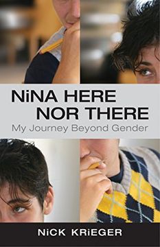 portada Nina Here nor There: My Journey Beyond Gender (en Inglés)