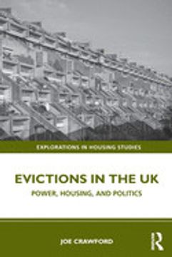 portada Evictions in the uk: Power, Housing, and Politics (Explorations in Housing Studies) (en Inglés)