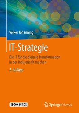 portada It-Strategie: Die it für die Digitale Transformation in der Industrie fit Machen (en Alemán)