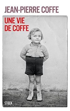 portada Une vie de Coffe (Essais - Documents)