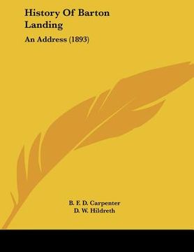 portada history of barton landing: an address (1893) (en Inglés)