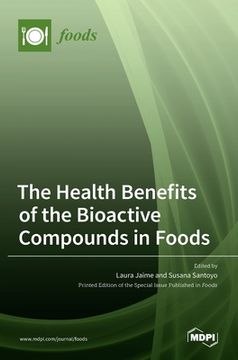 portada The Health Benefits of the Bioactive Compounds in Foods (en Inglés)
