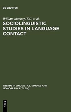 portada Sociolinguistic Studies in Language Contact (Trends in Linguistics. Studies and Monographs [Tilsm]) 