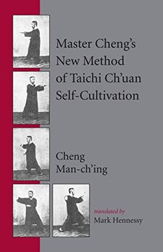 portada Master Cheng's new Method of Taichi Ch'uan Self-Cultivation (en Inglés)