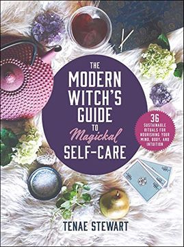 portada The Modern Witch'S Guide to Magickal Self-Care: 36 Sustainable Rituals for Nourishing Your Mind, Body, and Intuition 