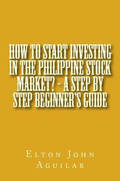 portada how to start investing in the philippine stock market? - a step by step beginner's guide (in English)