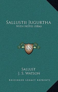 portada sallustii jugurtha: with notes (1866) (in English)