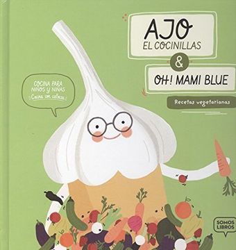 portada Ajo, el Cocinillas: Recetas Vegetarianas