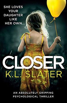 portada Closer: An Absolutely Gripping Psychological Thriller (in English)