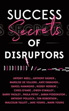 portada Success Secrets of Disruptors (en Inglés)