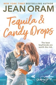 portada Tequila and Candy Drops: A Blueberry Springs Sweet Romance 