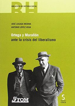 portada Ortega y Marañon Ante la Crisis del Liberalismo