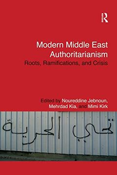 portada Modern Middle East Authoritarianism (Routledge Studies in Middle Eastern Politics) (in English)