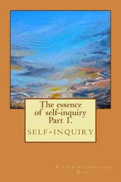 portada The essence of self-inquiry Part 1.: self-inquiry (en Inglés)