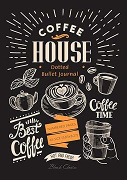 portada Dotted Bullet Journal: Medium a5 - 5. 83X8. 27 (Coffee House) (en Inglés)