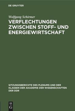 portada Verflechtungen Zwischen Stoff- und Energiewirtschaft (en Alemán)