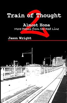 portada Train of Thought 2: Almost Home; More Poems From the red Line (in English)