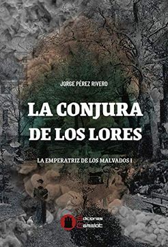 portada La Conjura de los Lores: La Emperatriz de los Malvados i (in Spanish)