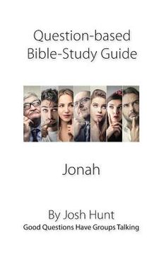 portada Question-based Bible Study Guide -- Jonah: Good Questions Have Groups Talking (en Inglés)