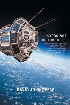 portada ISO 9001: 2015 into the Future (en Inglés)