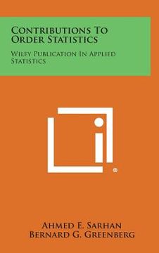 portada Contributions to Order Statistics: Wiley Publication in Applied Statistics (en Inglés)