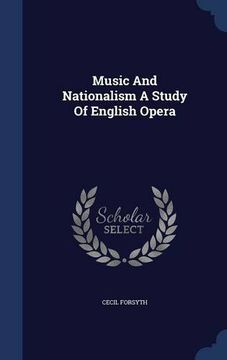portada Music And Nationalism A Study Of English Opera