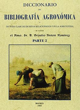 portada Diccionario de Bibliografia Agronomica de Toda Clase de Escritos Relacionados con la Agricultura (2 Partes)