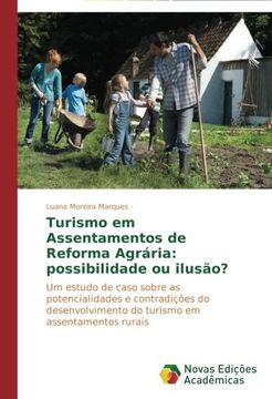 portada Turismo Em Assentamentos de Reforma Agraria: Possibilidade Ou Ilusao?