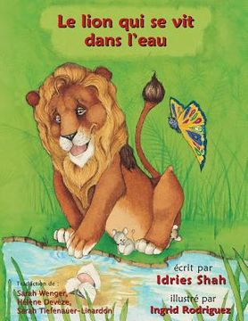 portada Le Lion qui se vit dans l'eau (en Francés)