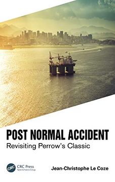 portada Post Normal Accident: Revisiting Perrow’S Classic 