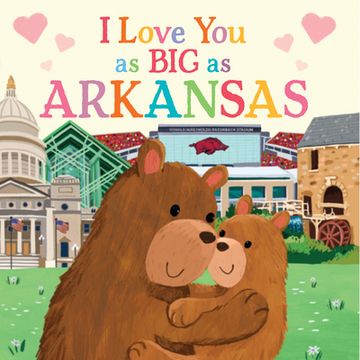 portada I Love you as big as Arkansas (in English)