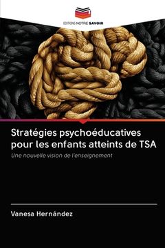 portada Stratégies psychoéducatives pour les enfants atteints de TSA