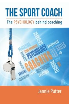 portada The Sport Coach: The Psychology behind coaching