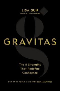 portada Gravitas: The 8 Strengths That Redefine Confidence 