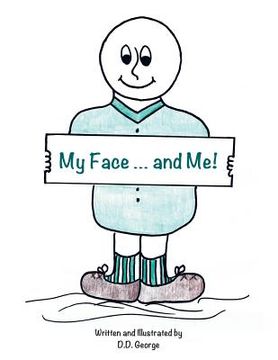 portada My Face ... and Me! (en Inglés)