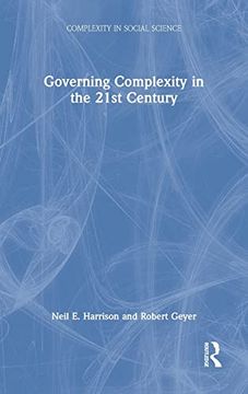 portada Governing Complexity in the 21St Century (Complexity in Social Science) (en Inglés)