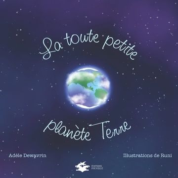 portada La toute petite planète Terre (en Francés)