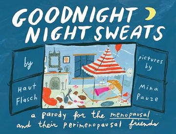 portada Goodnight Night Sweats: A Parody for the Menopausal (And Their Perimenopausal Friends) (en Inglés)