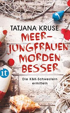 portada Meerjungfrauen Morden Besser: Die K&K-Schwestern Ermitteln (Insel Taschenbuch, Band 4655) (in German)