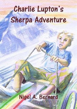 portada Charlie Lupton's Sherpa Adventure (en Inglés)